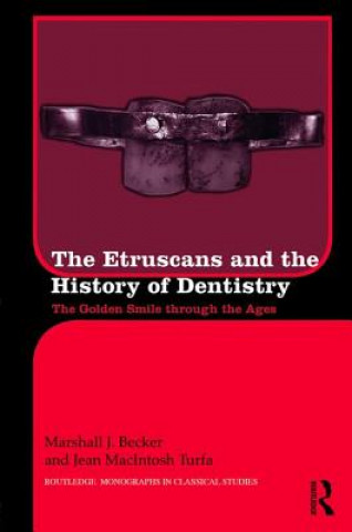 Książka Etruscans and the History of Dentistry Marshall Joseph Becker