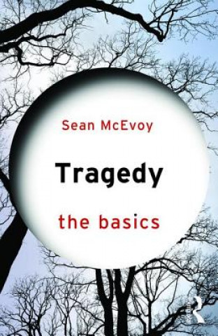 Könyv Tragedy: The Basics MCEVOY