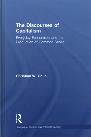 Libro Discourses of Capitalism CHUN