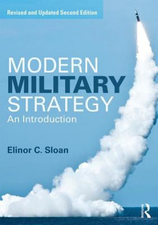 Könyv Modern Military Strategy Elinor C. Sloan