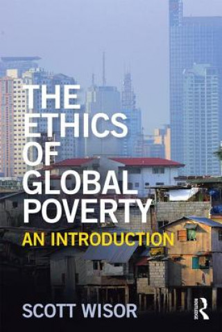 Kniha Ethics of Global Poverty WISOR