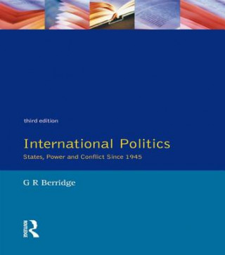 Knjiga International Politics G. R. Berridge