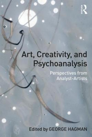 Kniha Art, Creativity, and Psychoanalysis George Hagman