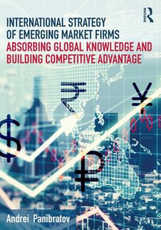 Buch International Strategy of Emerging Market Firms Andrei Panibratov