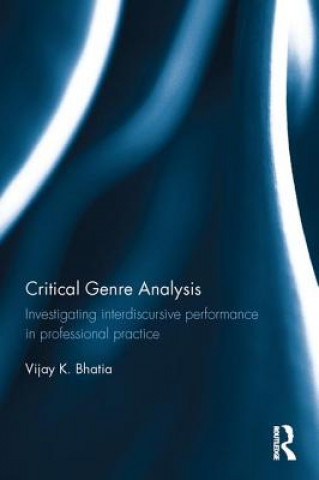 Książka Critical Genre Analysis Professor Vijay K. Bhatia