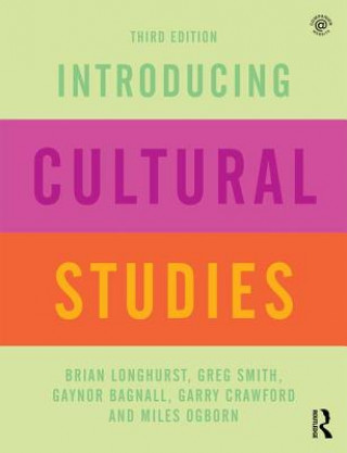 Könyv Introducing Cultural Studies LONGHURST