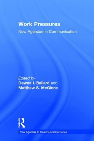 Knjiga Work Pressures Dawna Ballard