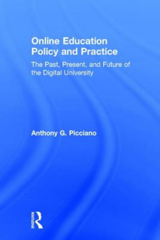 Книга Online Education Policy and Practice Anthony G. Picciano