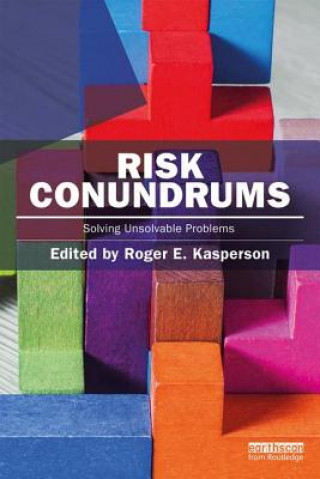 Könyv Risk Conundrums Roger E Kasperson