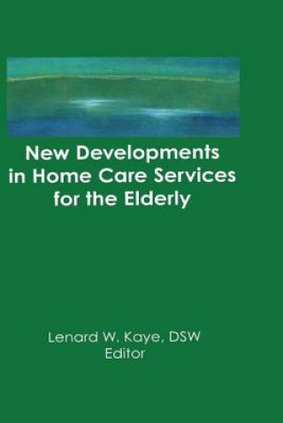 Könyv New Developments in Home Care Services for the Elderly KAYE
