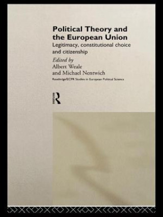 Könyv Political Theory and the European Union 