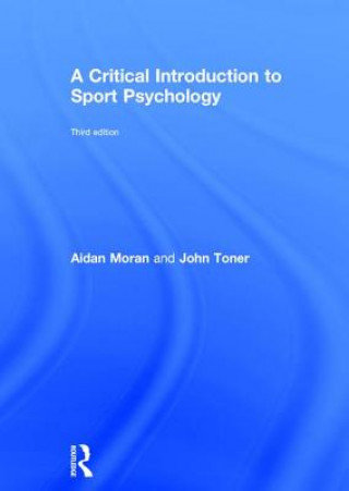 Carte Critical Introduction to Sport Psychology Aidan Moran