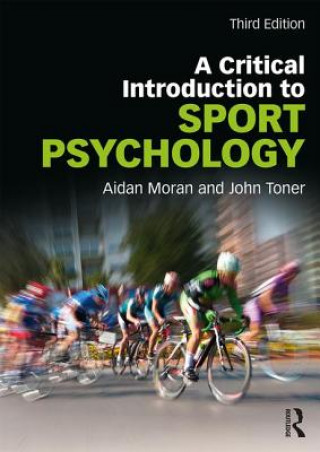 Kniha Critical Introduction to Sport Psychology Aidan Moran