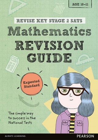 Könyv Pearson REVISE Key Stage 2 SATs Mathematics Revision Guide - Expected Standard Paul Flack