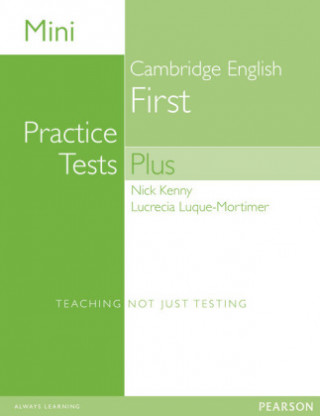 Βιβλίο Mini Practice Tests Plus: Cambridge English First Nick Kenny
