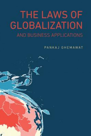 Książka Laws of Globalization and Business Applications Pankaj Ghemawat