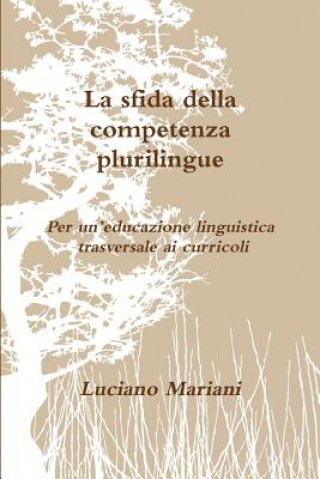 Buch Sfida Della Competenza Plurilingue Luciano Mariani