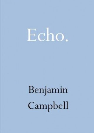 Knjiga Echo Benjamin Campbell