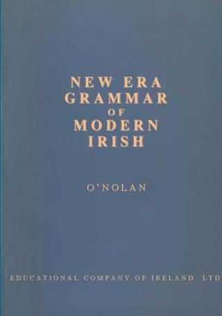 Kniha New Era Grammar of Modern Irish Gearoid o Nuallain