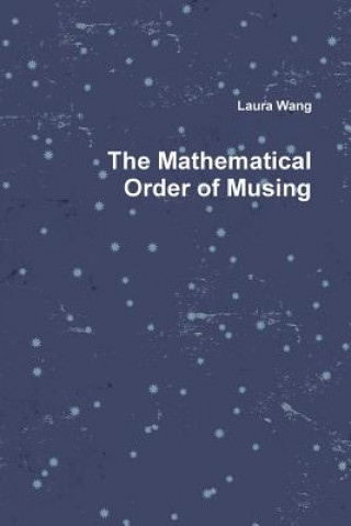 Book Mathematical Order of Musing Laura Wang