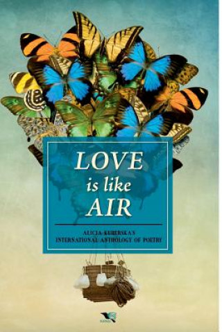 Knjiga Love is Like Air Alicja Kuberska