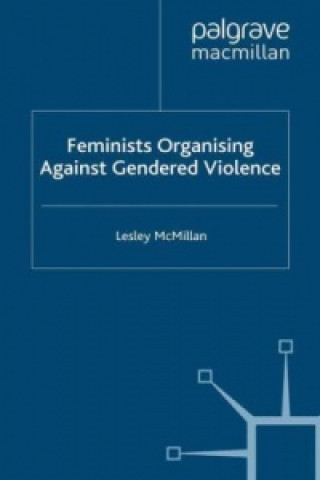 Carte Feminists Organising Against Gendered Violence L. McMillan