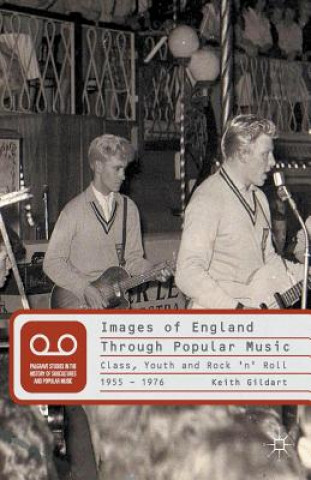 Książka Images of England Through Popular Music K. Gildart