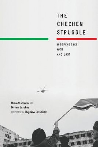 Kniha Chechen Struggle I. Akhmadov