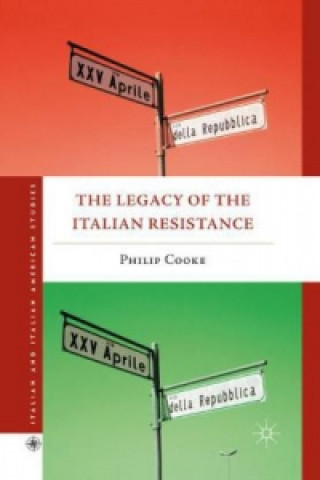 Książka Legacy of the Italian Resistance P. Cooke