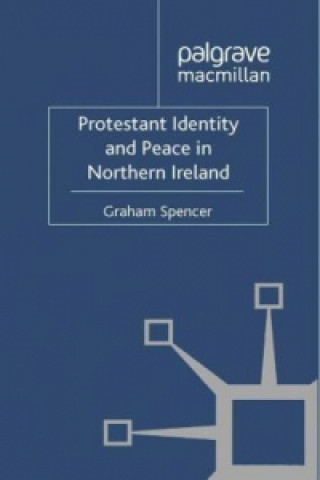 Carte Protestant Identity and Peace in Northern Ireland G. Spencer