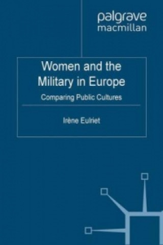Kniha Women and the Military in Europe I. Eulriet