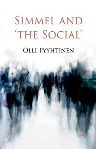 Książka Simmel and 'the Social' O. Pyyhtinen