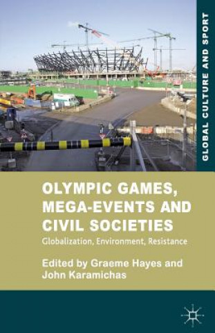 Książka Olympic Games, Mega-Events and Civil Societies G. Hayes