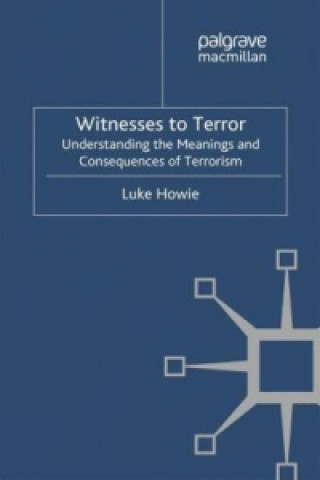 Книга Witnesses to Terror L. Howie