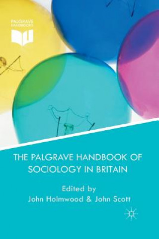 Kniha Palgrave Handbook of Sociology in Britain J. Holmwood