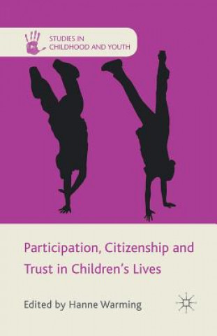 Βιβλίο Participation, Citizenship and Trust in Children's Lives H. Warming