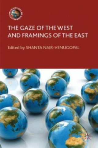 Carte Gaze of the West and Framings of the East S. Nair-Venugopal