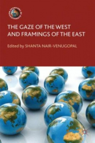 Book Gaze of the West and Framings of the East S. Nair-Venugopal