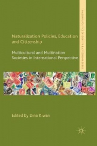 Carte Naturalization Policies, Education and Citizenship D. Kiwan