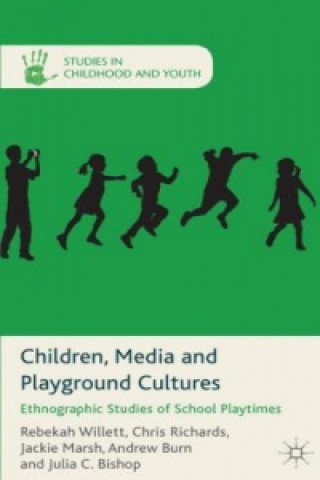 Libro Children, Media and Playground Cultures R. Willett