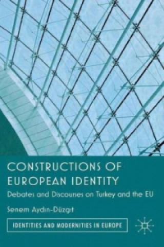 Book Constructions of European Identity Senem Ayd?n-Duzgit