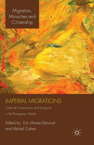 Książka Imperial Migrations M. Cahen