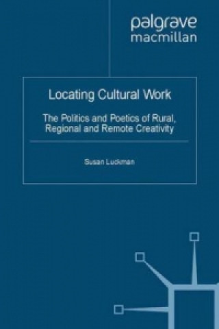 Książka Locating Cultural Work S. Luckman