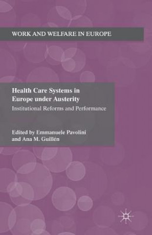 Kniha Health Care Systems in Europe under Austerity A. Guillén