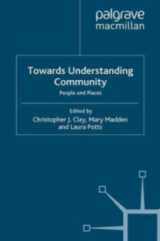 Kniha Towards Understanding Community C. Clay