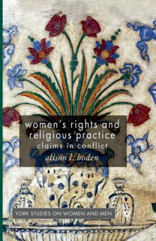 Kniha Women's Rights and Religious Practice A. Boden