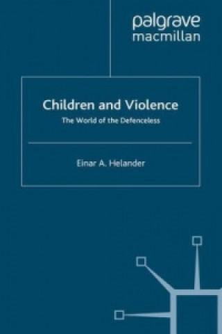 Книга Children and Violence E. Helander