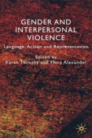 Kniha Gender and Interpersonal Violence K. Throsby