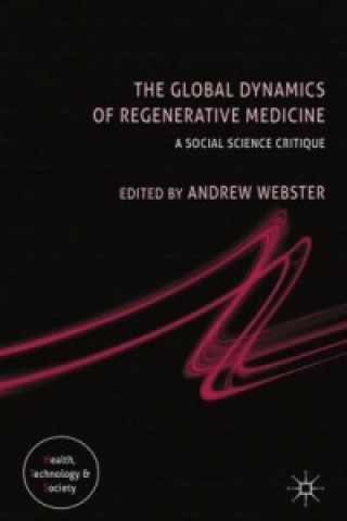 Carte Global Dynamics of Regenerative Medicine A. Webster