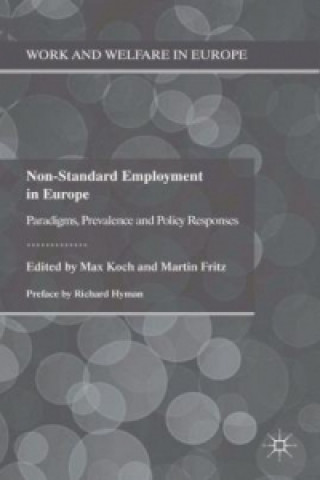 Kniha Non-Standard Employment in Europe Max Koch